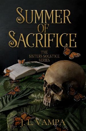 [Sisters Solstice 05] • Summer of Sacrifice